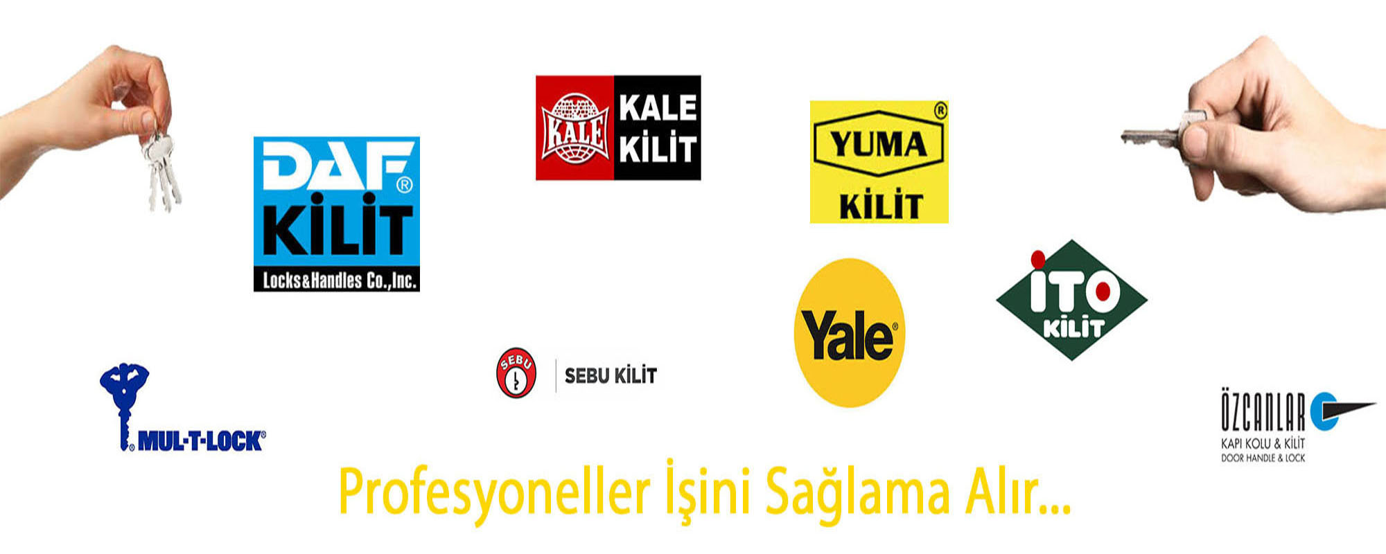 Kale, Yale, DAF, Mul-T-Lock ve diğer kilit markaları